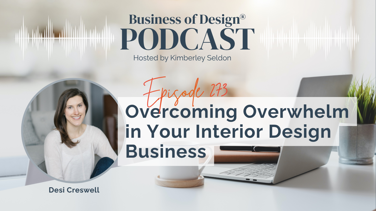 Overwhelm in Your Interior Design Business