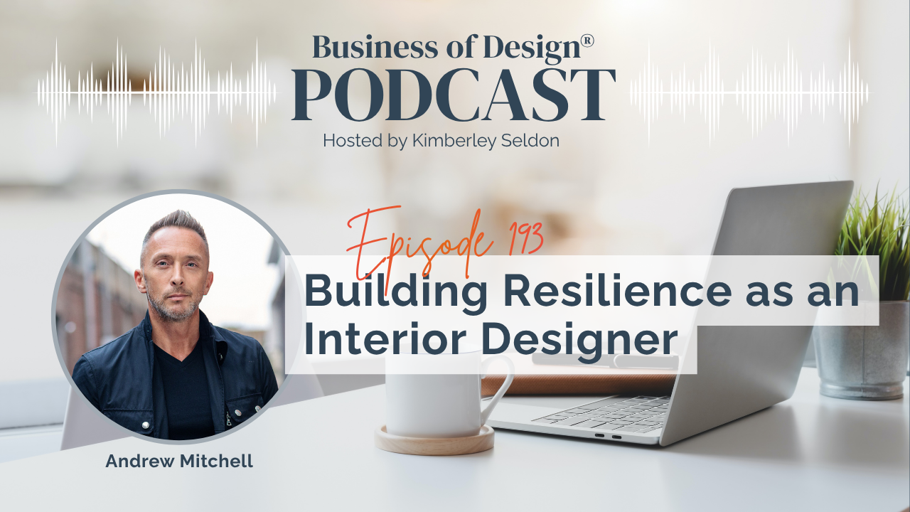 Building Resilience as an Interior Designer