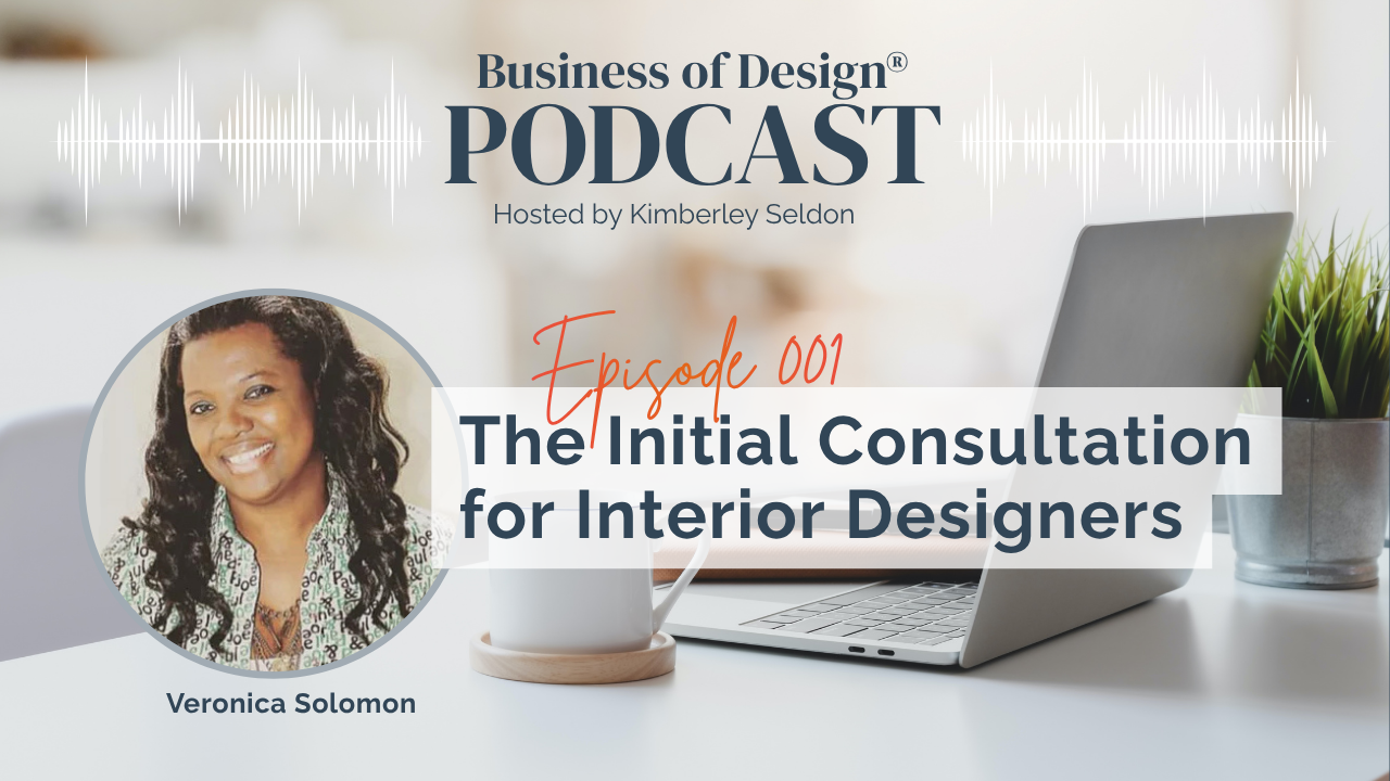 The Initial Consultation for Interior Designers