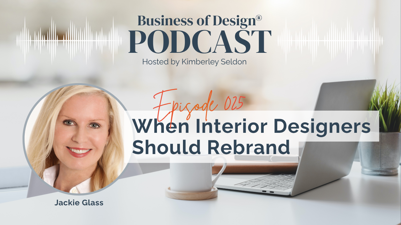 Interior Designers Should Rebrand