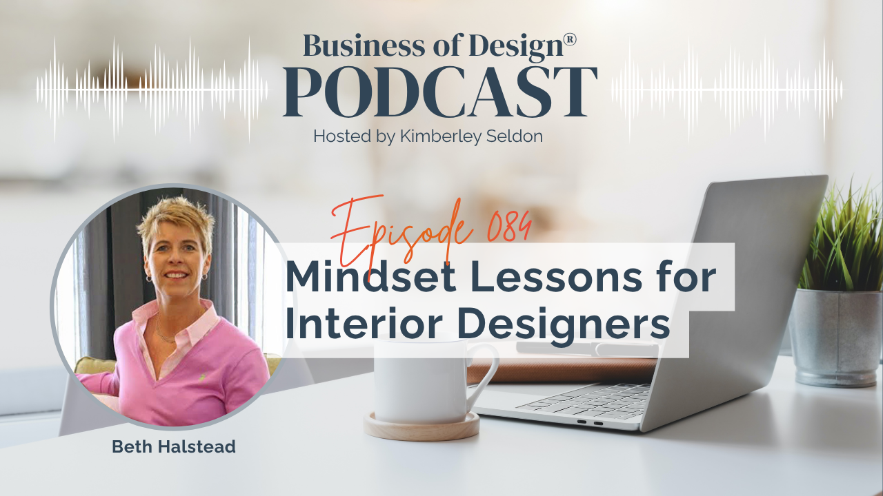Mindset Lessons for Interior Designers