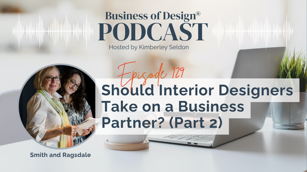 Should Interior Designers Take on a Business Partner