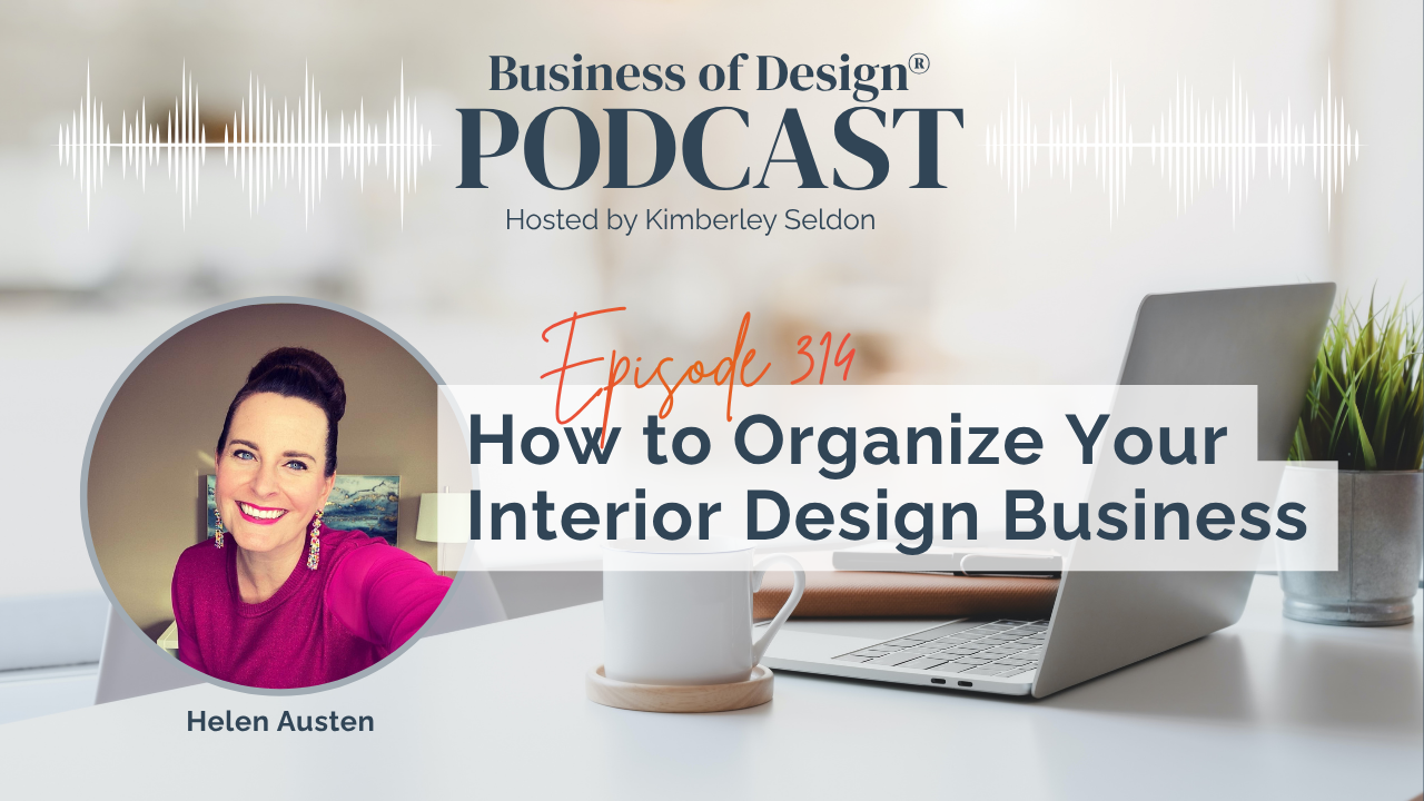 How to Organize Your Interior Design Business