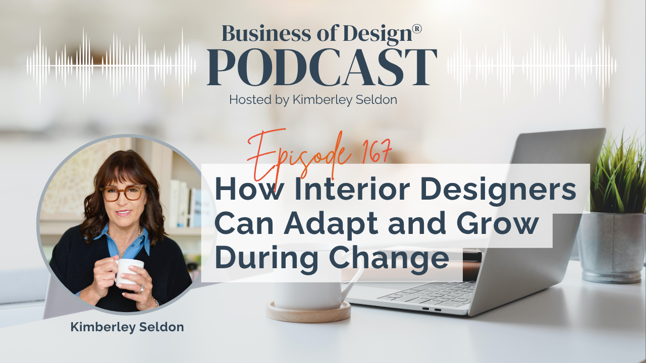 Interior Designers Can Adapt and Grow During Change 