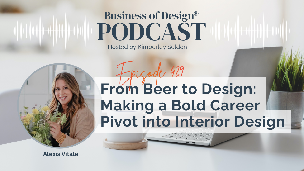 Making a Bold Career Pivot into Interior Design