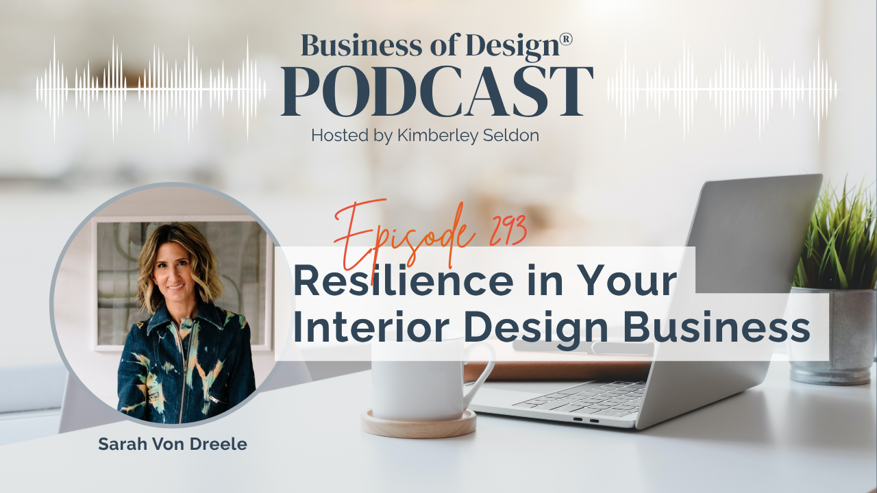 Resilience in Your Interior Design Business
