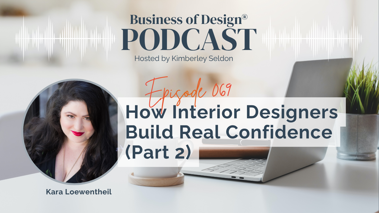 Interior Designers Build Real Confidence