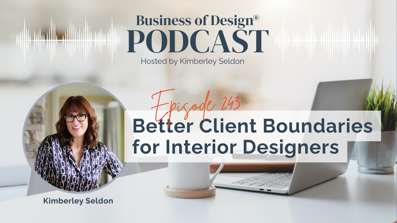 Better Client Boundaries for Interior Designers