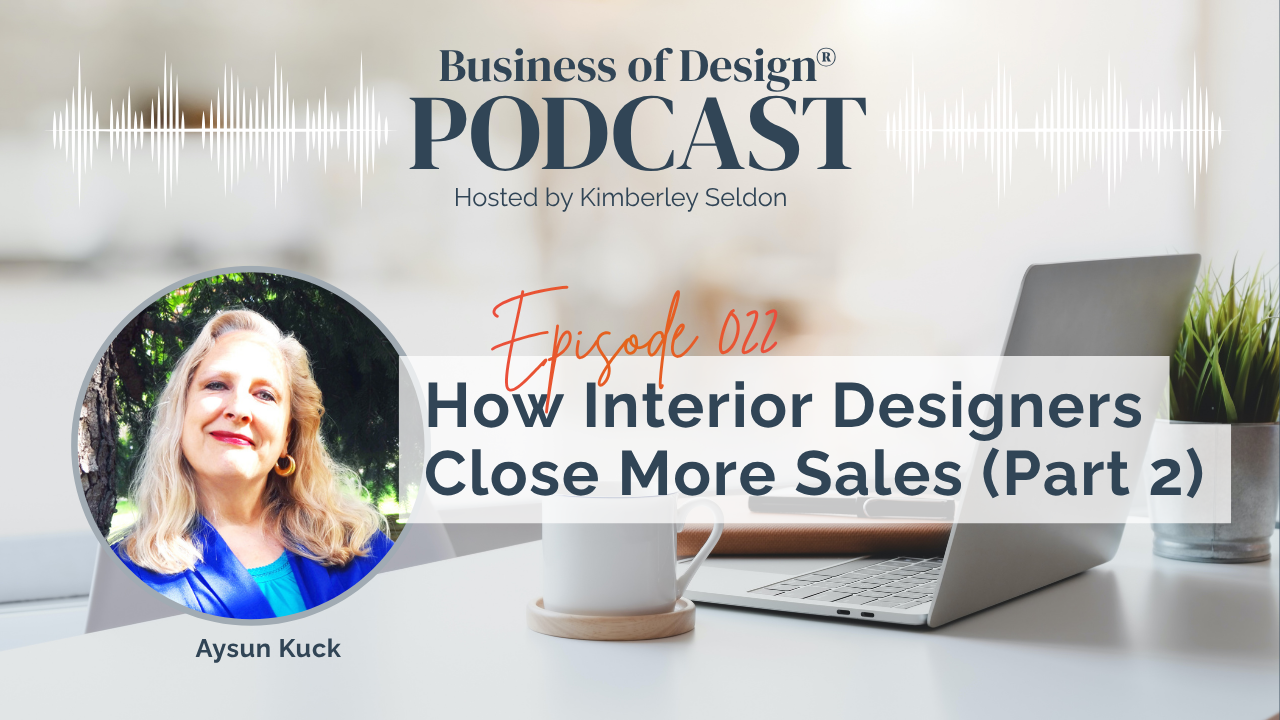 Interior Designers Close More Sales