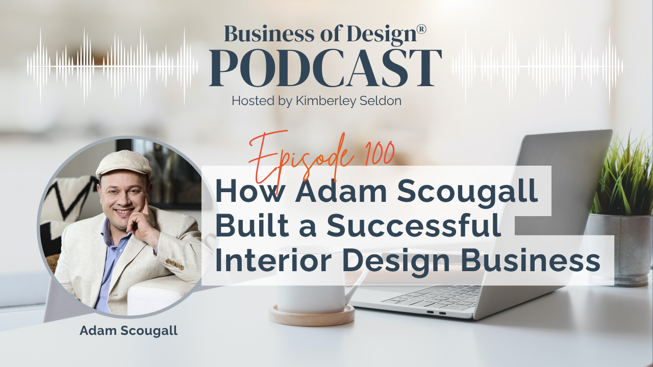 Adam Scougall Built a Successful Interior Design Business
