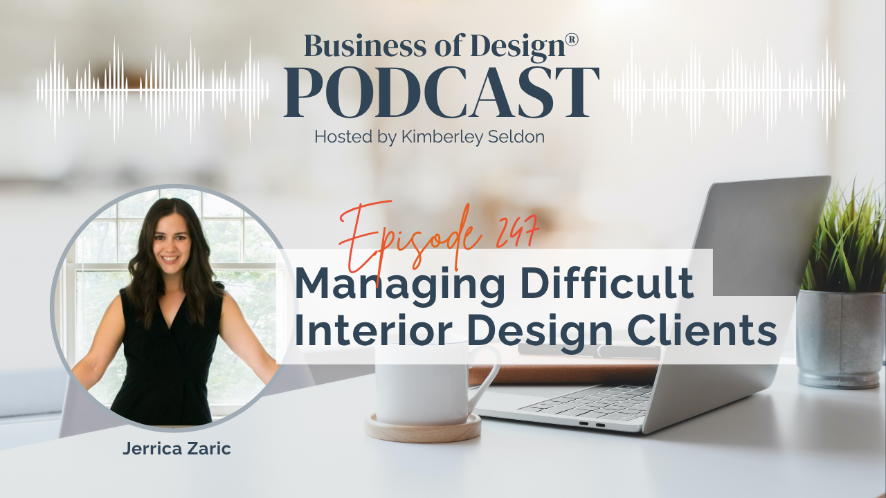 Managing Difficult Interior Design Clients