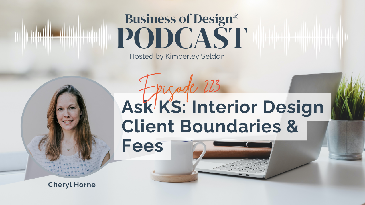 Interior Design Client Boundaries & Fees