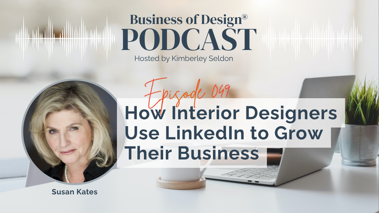 Interior Designers Use LinkedIn
