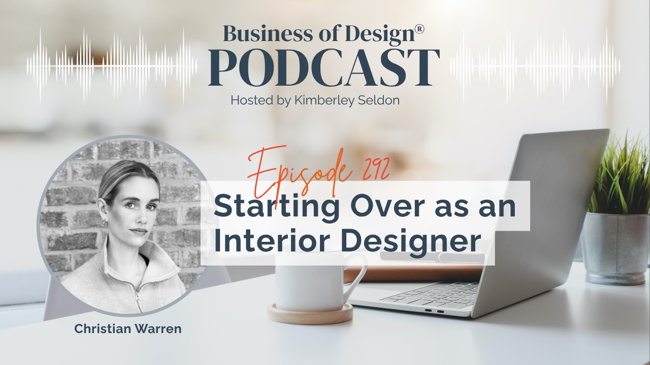 Starting Over as an Interior Designer