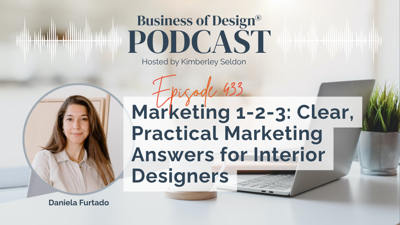 Practical Marketing Answers for Interior Designers