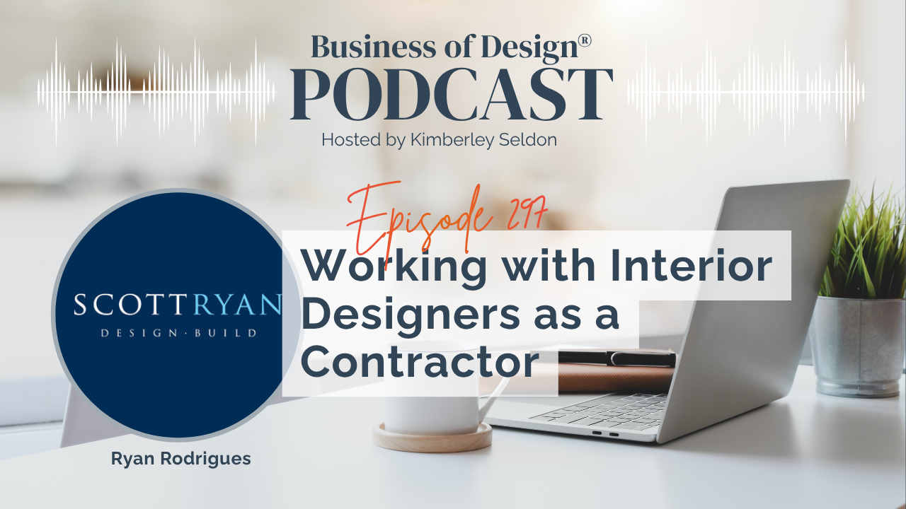 Working with Interior Designers as a Contractor