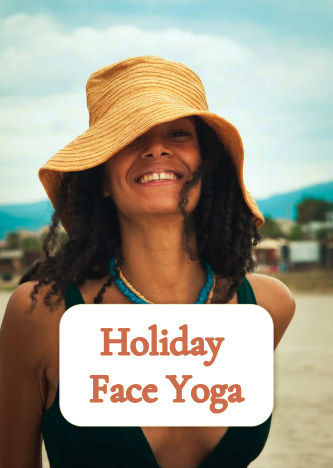 Holiday Face Yoga Getaway Routine