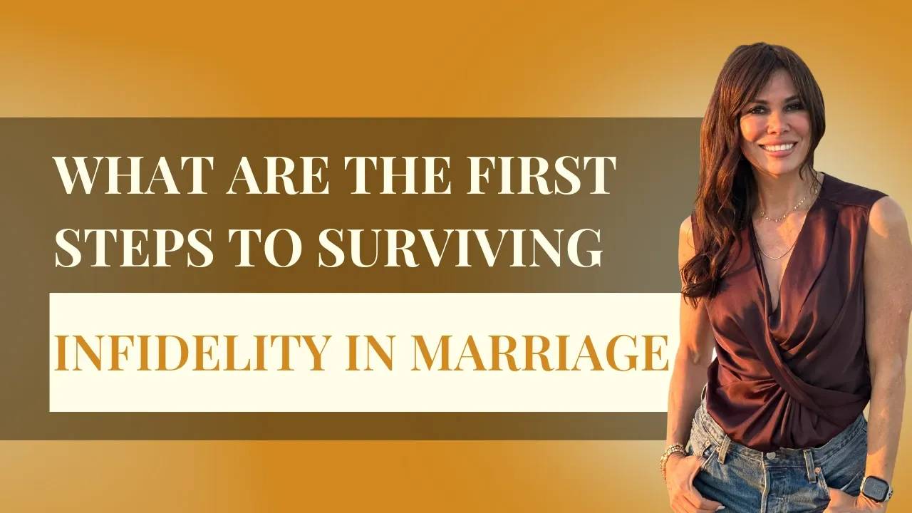Take the First Steps to Survive Infidelity in Marriage