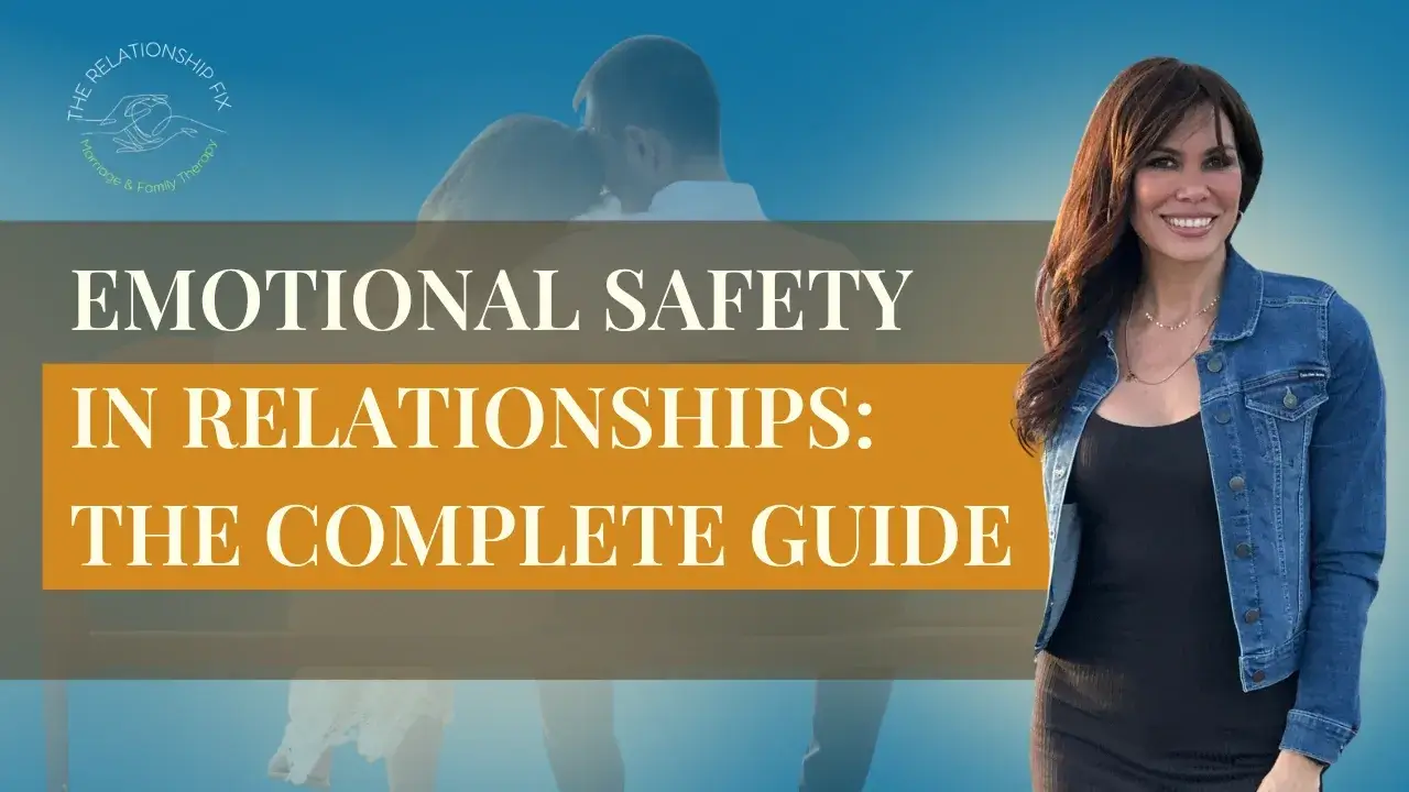 Emotional Safety in Relationships