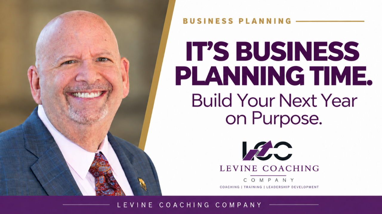 Jeff Levine and Levine Coaching Company graphic for 'It's Business Planning Time: Build Your Next Year on Purpose'