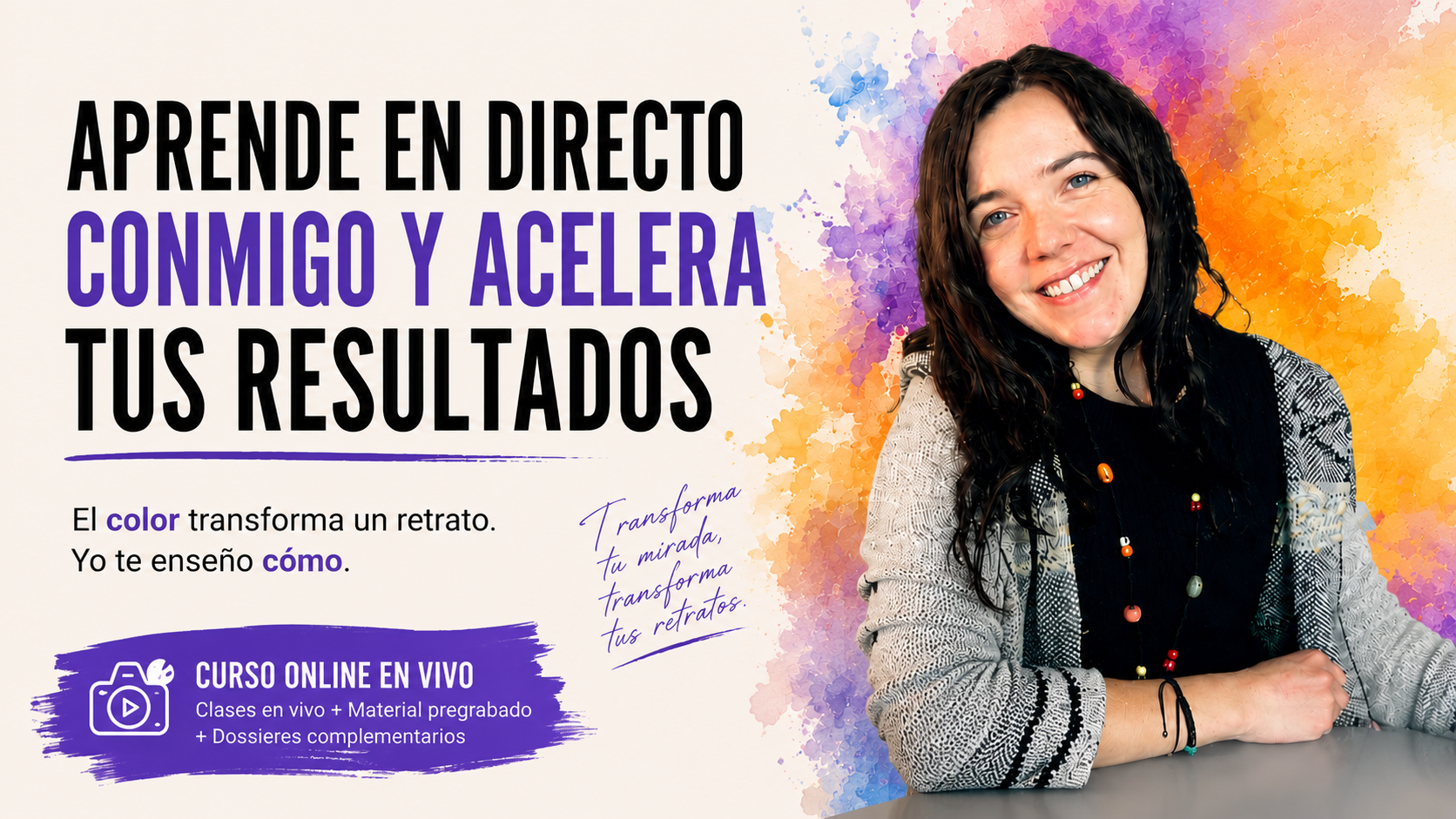 Ange Zamarín — Aprende en directo conmigo y acelera tus resultados. El color transforma un retrato, yo te enseño cómo. Curso online en vivo.