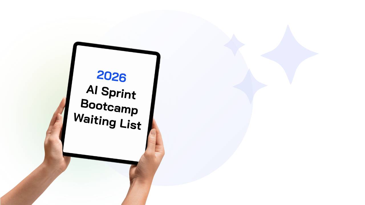 Join the 2026 AI Sprint Bootcamp Waiting List