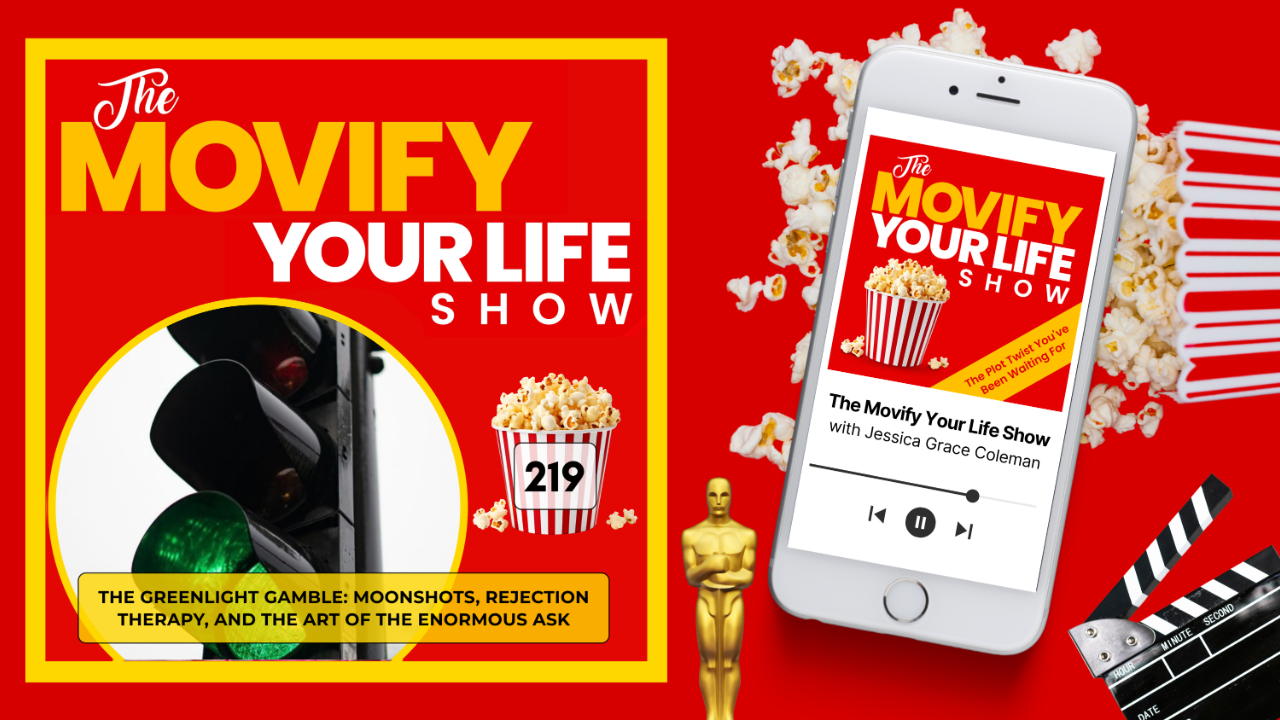 219. The Greenlight Gamble: Moonshots, Rejection Therapy, And The Art Of The Enormous Ask