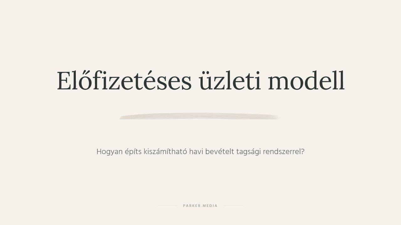 előfizetéses üzleti modell
