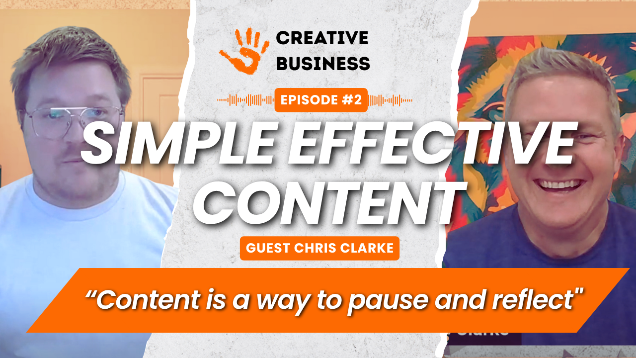 Chris clarke joins brad eather on the creative business podcast