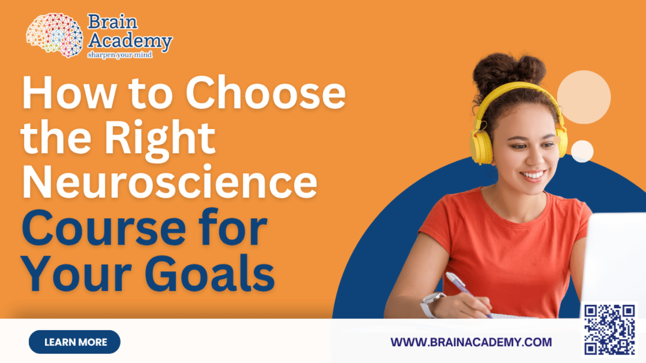 banner with a girl on laptop with text "How to Choose the Right Neuroscience Course for Your Goals"