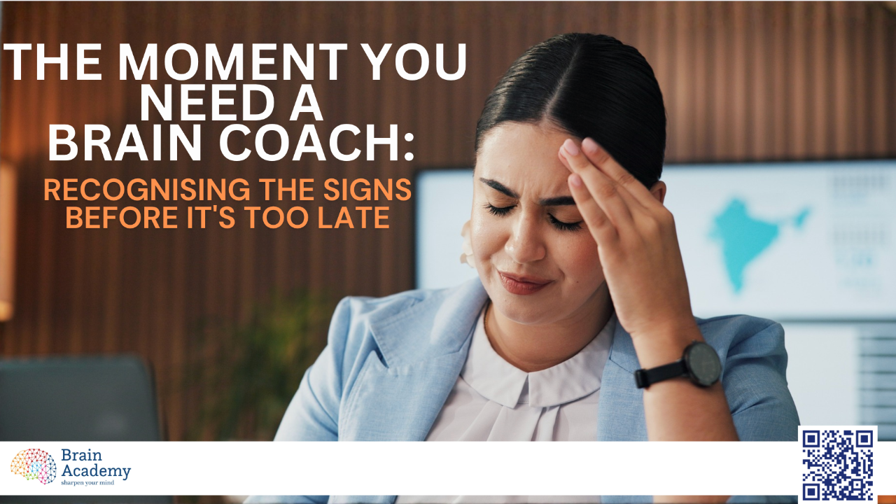 a lady looks stress and holding her head with a text on side saying " the moment you need a brain coach"