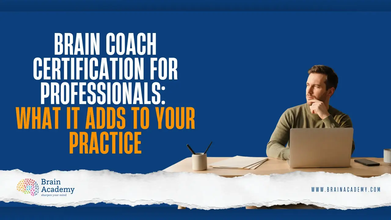 Brain Coach Certification for Professionals by Brain Academy text with a man thinking in front of his laptop