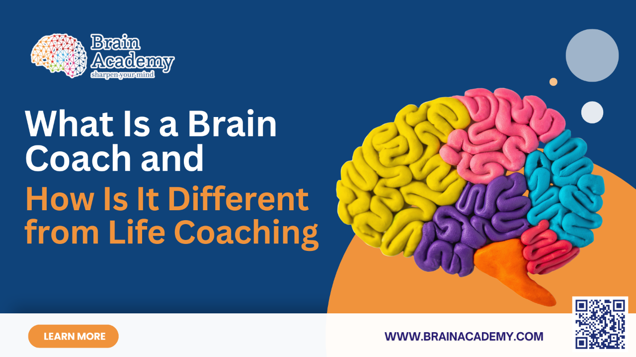 What Is a Brain Coach and How Is It Different from Life Coaching infographic