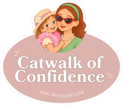 Catwalk of Confidence with Principal Lisa