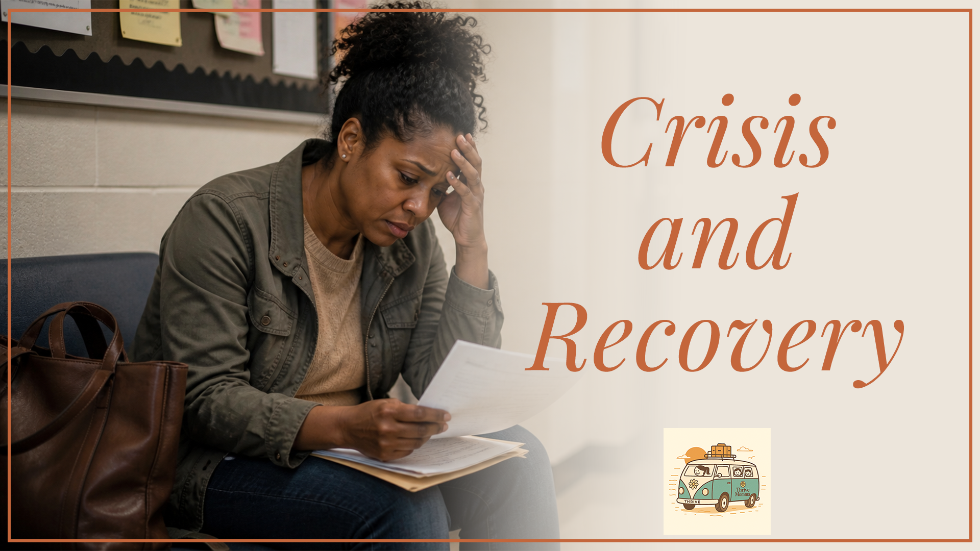 Thrive Momma Crisis and Recovery Coaching