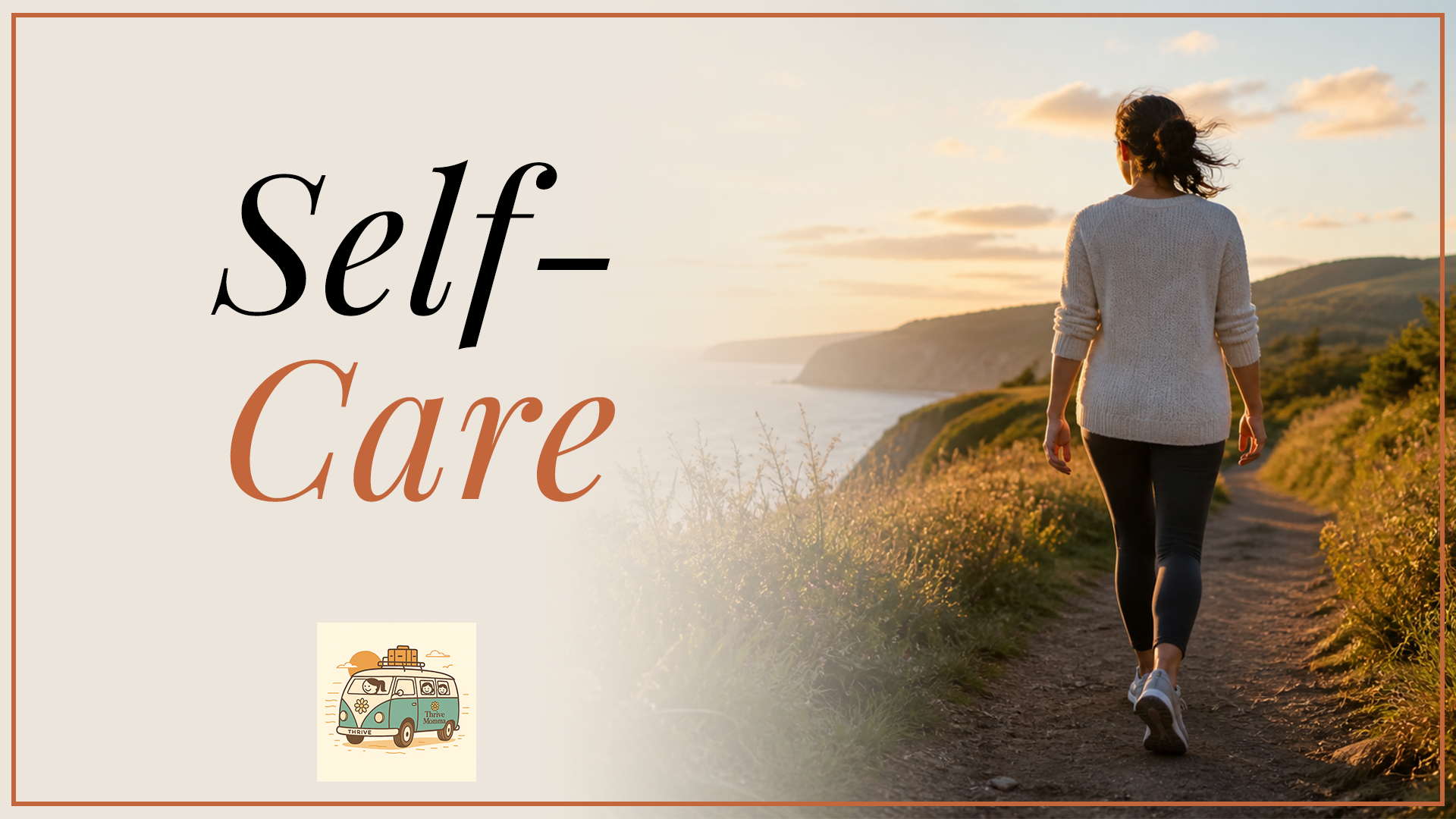 Thrive Momma Self Care Coaching