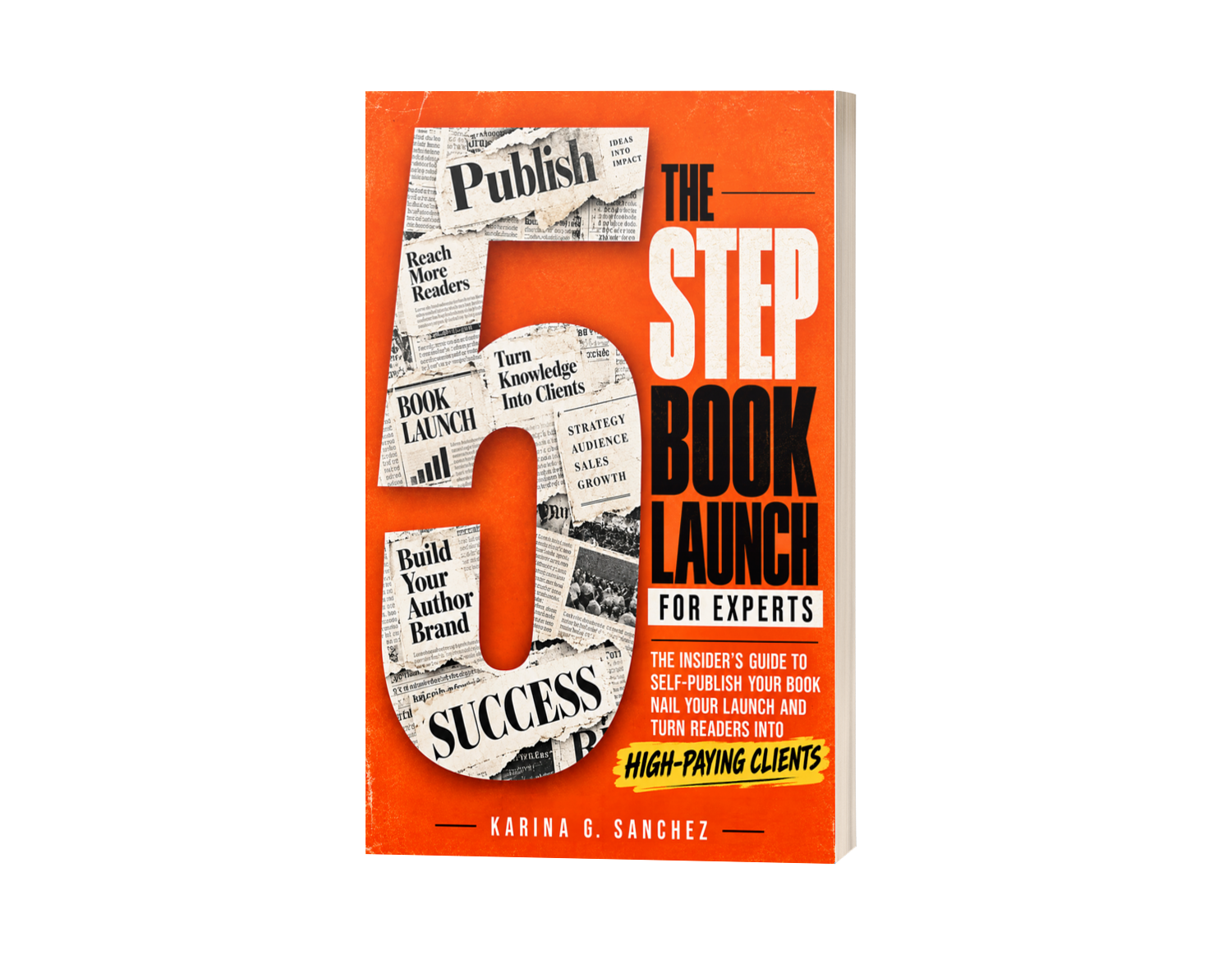 Book cover: The 5-Step Book Launch For Experts by Karina G. Sanchez