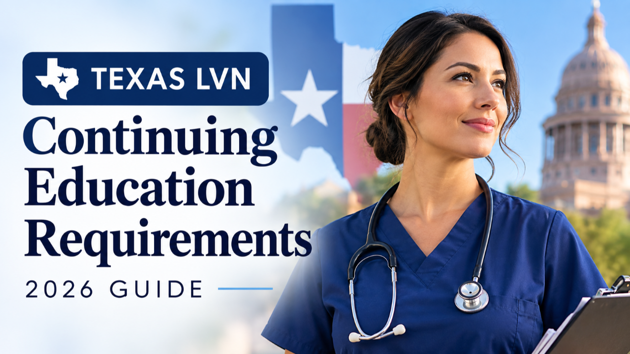 Texas LVN CE Requirements