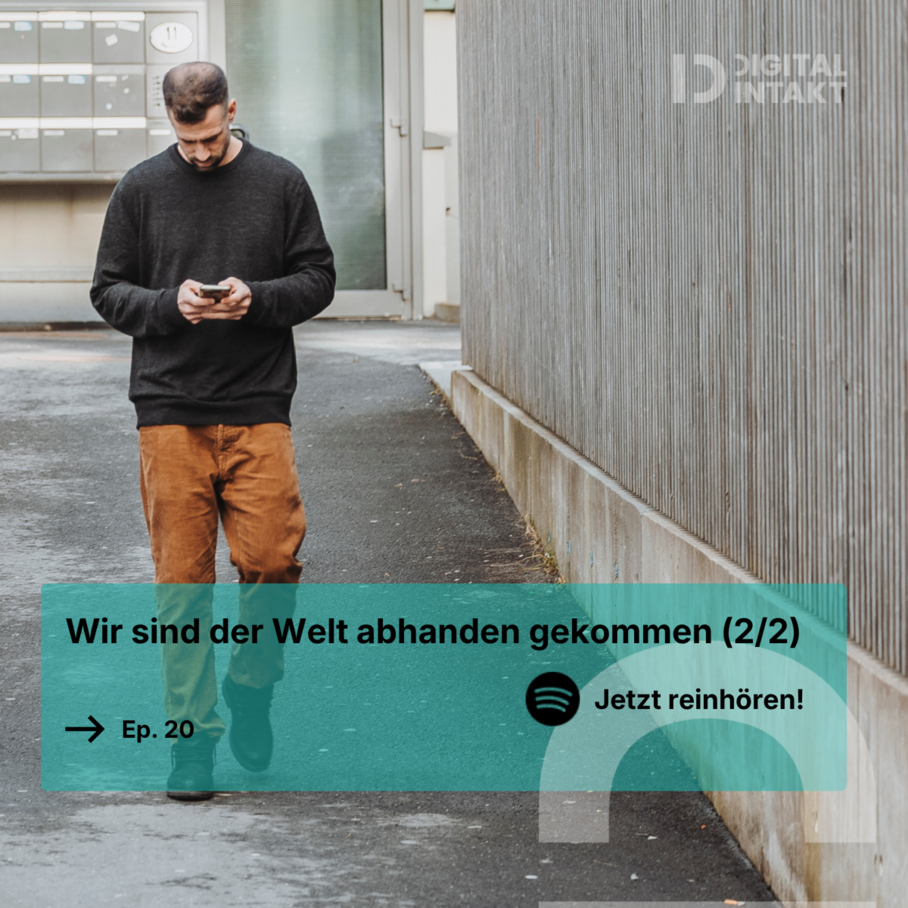 #20 Wir sind der Welt abhanden gekommen (2/2) episode artwork