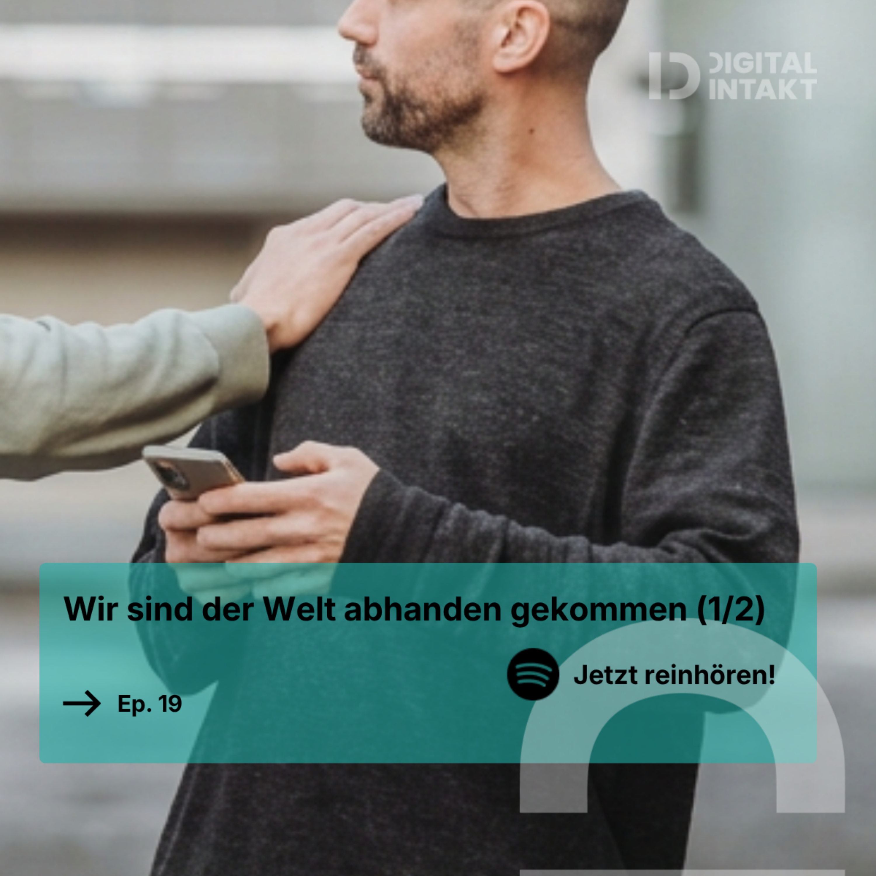 #19 Wir sind der Welt abhanden gekommen (1/2) episode artwork