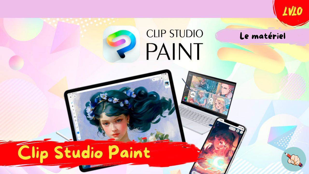 Clip Studio Paint ouvert sur tablette, ordinateur portable et smartphone — le bonus vidéo offert aux lecteurs du livre