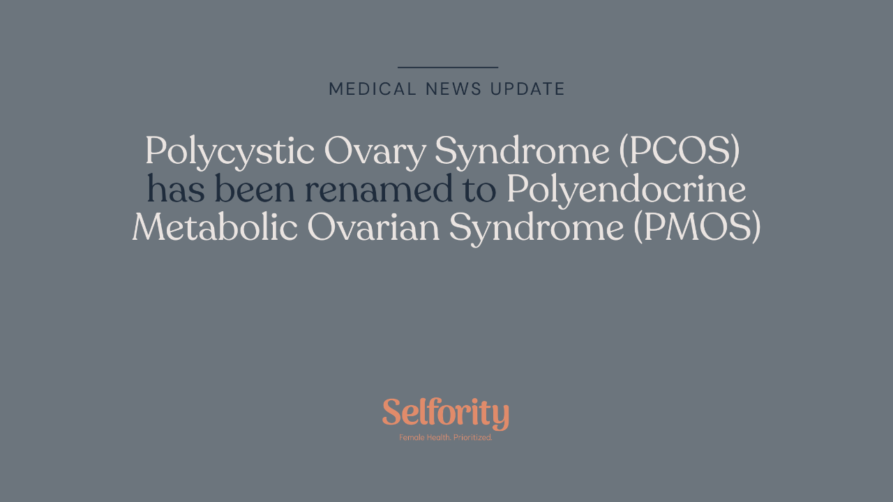 grey box with text about PCOS and PMOS name change and the Selfority logo