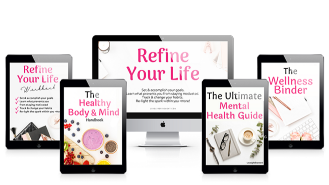 A promotional graphic showing a collection of Lovely Refinement digital wellness products displayed on a desktop computer and multiple tablets. The center screen features the “Refine Your Life” course with pink text and a short description about setting goals, staying motivated, tracking habits, and reigniting personal inspiration. Surrounding tablets display related resources, including “Refine Your Life Workbook,” “The Healthy Body & Mind Handbook,” “The Ultimate Mental Health Guide,” and “The Wellness Binder.” The design uses white backgrounds, bright pink lettering, and soft lifestyle imagery, creating a polished, feminine, wellness-focused look.