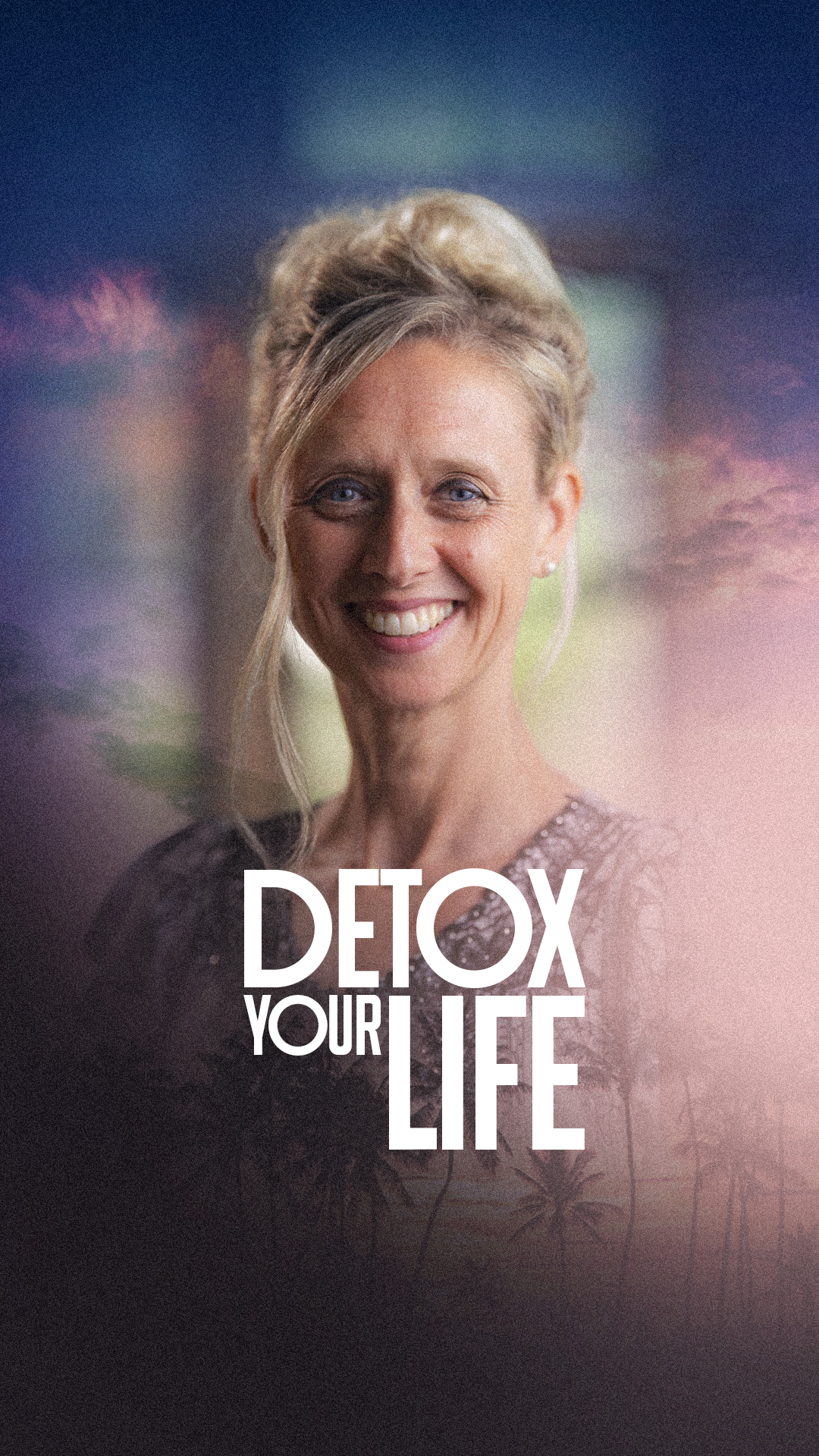 Detox Your Life
