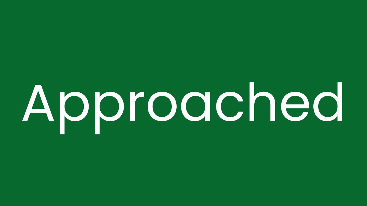 Approached