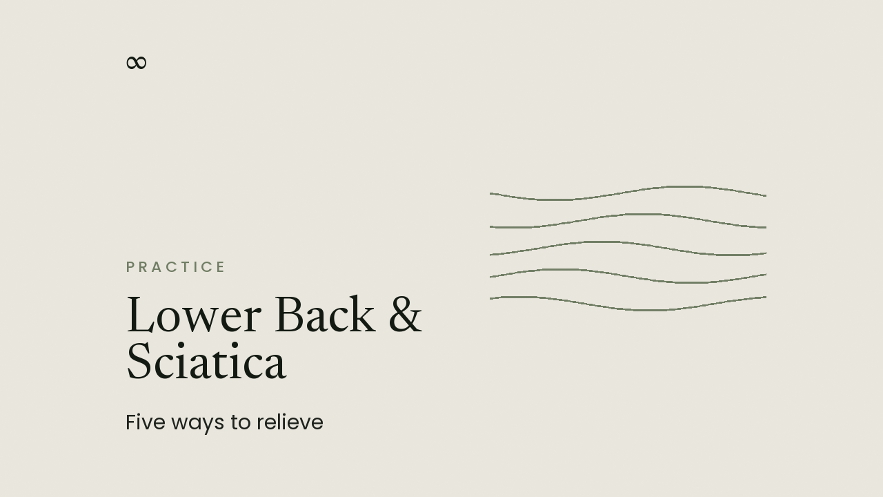 5 Ways to Relieve Lower Back and Sciatica Pain