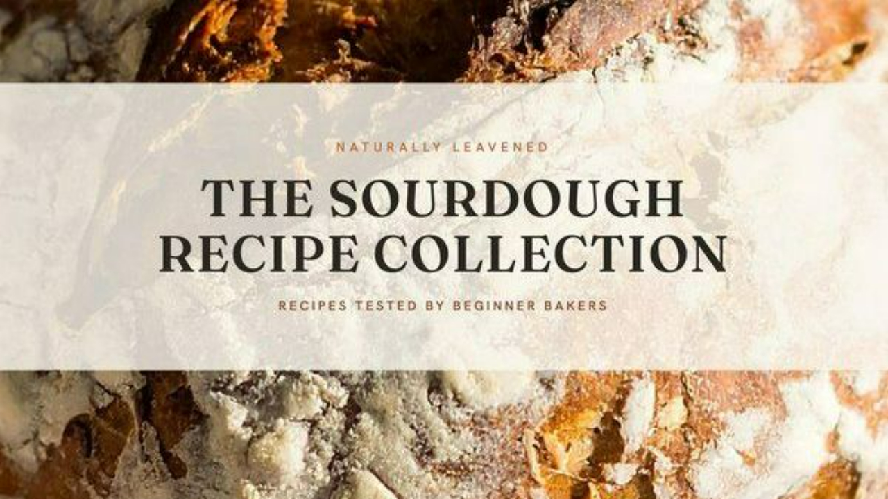 The Sourdough Recipe Collection Ebook