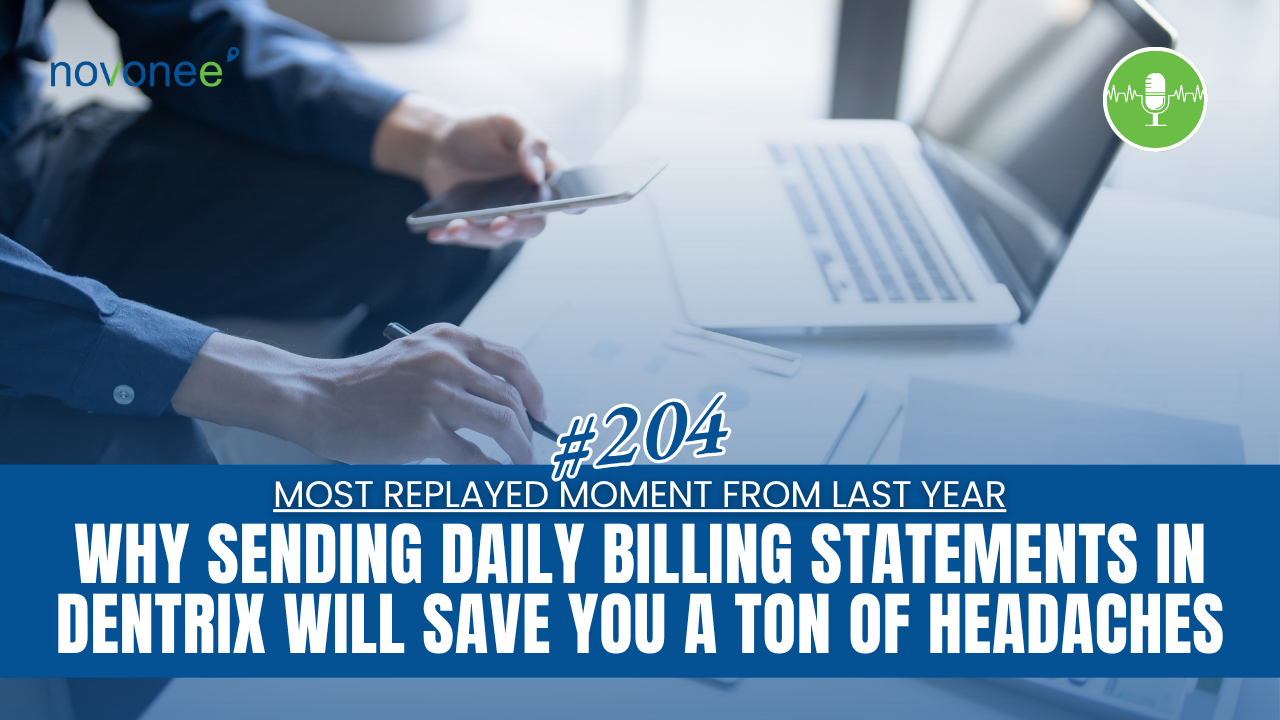 Dentrix Billing Statements (Replay): Why Daily Statements Improve Cash Flow and Reduce AR