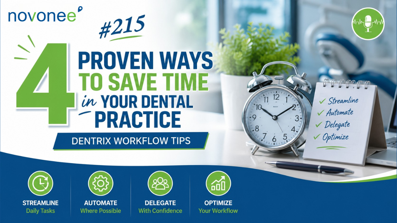 Dentrix Time-Saving Strategies: 4 Ways to Buy Back Time in Your Dental Practice