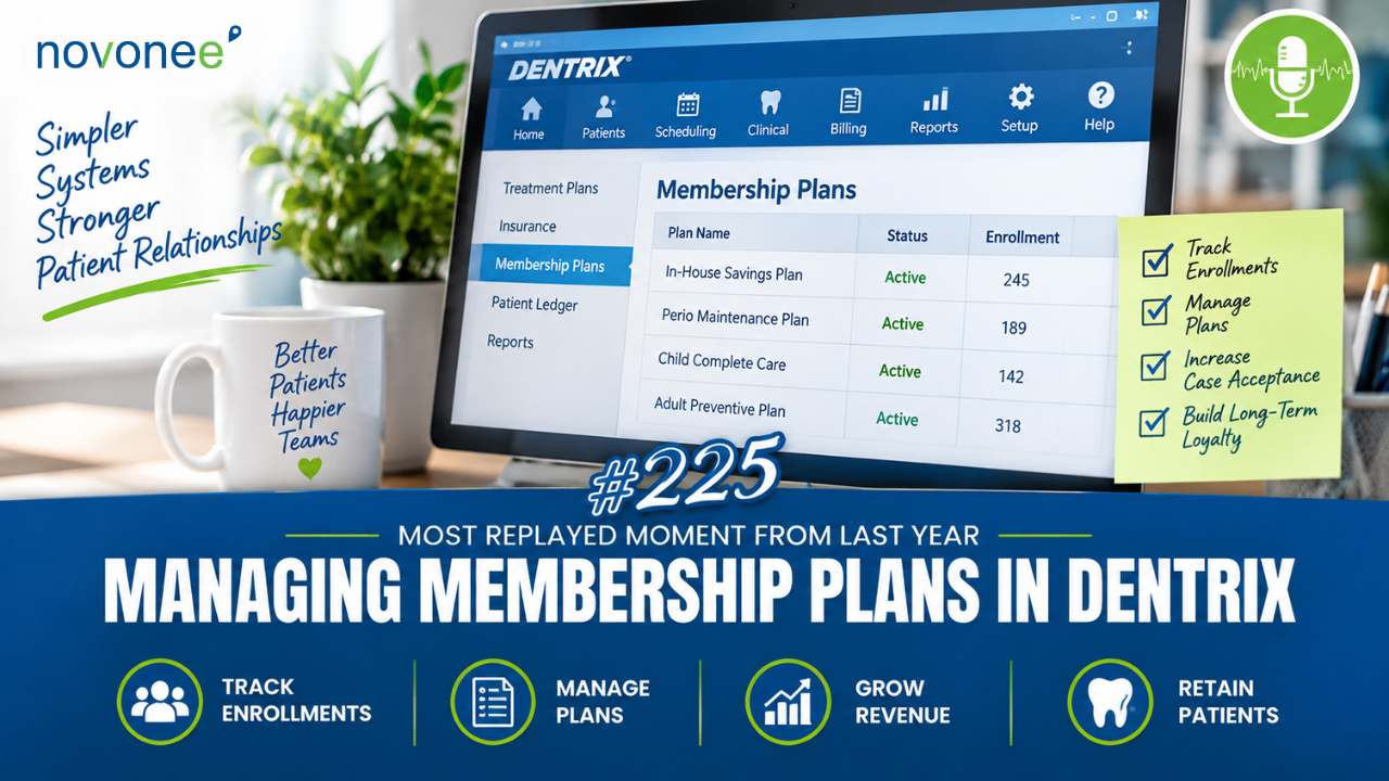 Dentrix Membership Plan Setup (Replay): 3 Ways to Manage and Track Your In-Office Membership Plan
